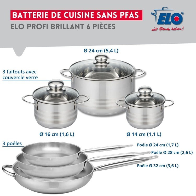 Ensemble de 3 Poêles de cuisson 24, 28 et 32 cm et 3 faitouts 14, 16 et 24 cm Elo Profi Brillant
